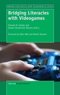 Enlarge image Cover: Bridging Literacies with Videogames - Brill