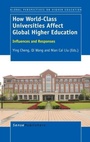 Cover: How World-Class Universities Affect Global Higher Education - Brill