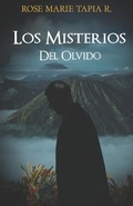 Cover: Los misterios del olvido - Rose Marie Tapia R.