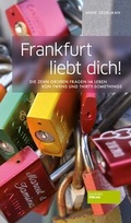 Cover: Frankfurt liebt dich! - Societ&auml;ts-Verlag