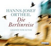 Abbildung von: Die Berlinreise - Random House Audio