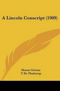 Enlarge image Cover: A Lincoln Conscript (1909) - Kessinger Publishing