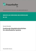Cover: Funktionale Polyelektrolytschichten f&uuml;r mikrofluidische Systeme - Fraunhofer Verlag