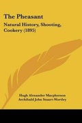Cover: The Pheasant - Kessinger Publishing