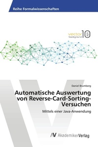 Enlarge image Cover: Automatische Auswertung von Reverse-Card-Sorting-Versuchen - AV Akademikerverlag