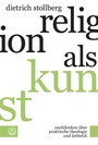 Bild: Religion als Kunst - Evangelische Verlagsanstalt