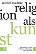 Cover: Religion als Kunst - Evangelische Verlagsanstalt