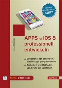 Enlarge image Cover: Apps für iOS 8 professionell entwickeln - Hanser