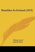 Cover: Rambles In Ireland (1912) - Kessinger Publishing