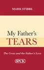 Cover: My Father's Tears - SPCK Publishing