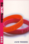 Cover: When You Cure Me - Nick Hern Books