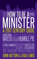 Cover: How to Be a Minister - Biteback Publishing