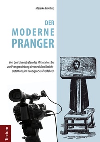 Abbildung von: Der moderne Pranger - Tectum Wissenschaftsverlag