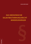 Bild: Das medizinische Selbstbestimmungsrecht Minderj&auml;hriger - Tectum Wissenschaftsverlag