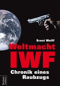 Cover: Weltmacht IWF - Tectum Wissenschaftsverlag