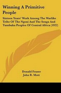 Abbildung von: Winning A Primitive People - Kessinger Publishing