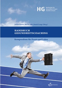 Enlarge image Cover: Handbuch Gesundheitscoaching - DHGS Deutsche Hochschule für Gesundheit und Sport GmbH