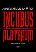 Cover: Incubus - Gro&szlig;druck - AAVAA Verlag