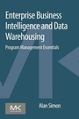 Cover: Enterprise Business Intelligence and Data Warehousing - Morgan Kaufmann