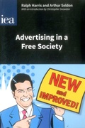 Cover: Advertising in a Free Society - Institute of Economic Affairs