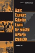 Cover: Acute Exposure Guideline Levels for Selected Airborne Chemicals - National Academies Press