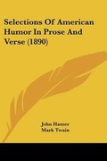 Cover: Selections Of American Humor In Prose And Verse (1890) - Kessinger Publishing