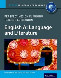 Enlarge image Cover: Oxford IB Diploma Programme: English A: Language and Literature: Perspectives on Planning Teacher Companion - Oxford University Press