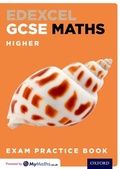 Cover: Edexcel GCSE Maths Higher Exam Practice Book (Pack of 15) - Oxford University Press