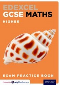 Enlarge image Cover: Edexcel GCSE Maths Higher Exam Practice Book - Oxford University Press