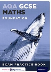 Enlarge image Cover: AQA GCSE Maths Foundation Exam Practice Book - Oxford University Press
