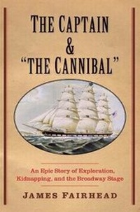 Abbildung von: The Captain and "the Cannibal" - Yale University Press