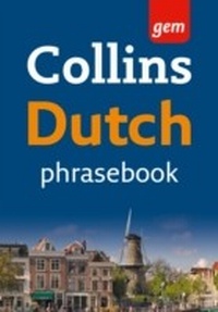 Abbildung von: Collins Gem Dutch Phrasebook and Dictionary - Collins