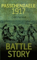 Cover: Battle Story: Passchendaele 1917 - The History Press Ltd