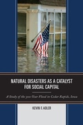 Cover: Natural Disasters as a Catalyst for Social Capital - University Press of America