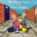 Cover: The Almost Twins and the Litter Angel - Tau Publishing UK