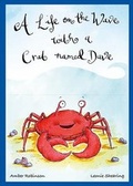 Cover: A Life on the Wave with a Crab Named Dave - Amber Robinson