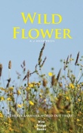 Cover: Wild Flower - Wire Bridge Books