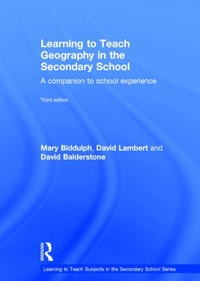 Enlarge image Cover: Learning to Teach Geography in the Secondary School - Routledge