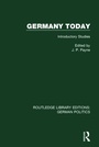 Cover: Germany Today (RLE: German Politics) - Routledge