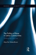Cover: The Politics of Race in Latino Communities - Routledge