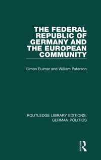 Enlarge image Cover: The Federal Republic of Germany and the European Community (RLE: German Politics) - Routledge
