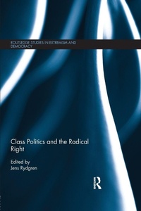 Enlarge image Cover: Class Politics and the Radical Right - Routledge
