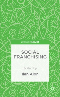 Enlarge image Cover: Social Franchising - Palgrave Pivot