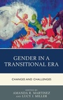 Cover: Gender in a Transitional Era - Lexington Books