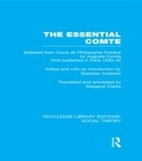 Enlarge image Cover: The Essential Comte (RLE Social Theory) - Routledge