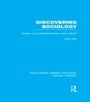 Cover: Discovering Sociology (RLE Social Theory) - Routledge