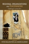 Cover: Regional Organizations and Peacemaking - Routledge