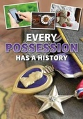 Cover: Every Possession Has a History - Raintree Publishers