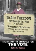 Cover: Stories of the Struggle for the Vote - Raintree Publishers