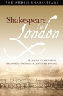 Cover: Shakespeare in London - The Arden Shakespeare